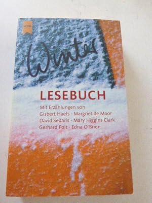 Seller image for Das Winterlesebuch. Geschichten fr lange Winterabende. Mit Erzhlungen von Gisbert Haefs, Margriet de Moor, David Sedaris u.a. TB for sale by Deichkieker Bcherkiste