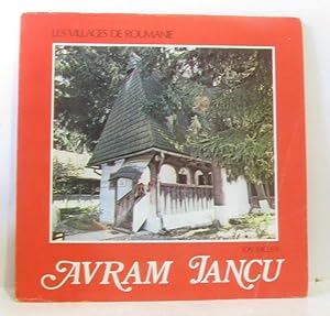 Curtisoara - Avram Jancu - Rasinari; Les villages de Roumanie (trois livres attention dernier liv...