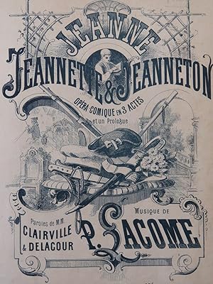 Image du vendeur pour LACOME Paul Jeanne, Jeannette et Jeanneton Opra Chant Piano 1876 mis en vente par partitions-anciennes