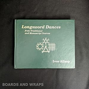 Imagen del vendedor de Longsword Dances From Traditional and Manuscript Sources a la venta por Boards & Wraps