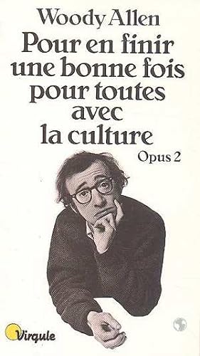 Seller image for Pour En Finir une Bonne Fois pour Toutes Avec la Culture Opus2 for sale by librairie philippe arnaiz