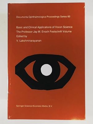 Bild des Verk�ufers f�r Basic and Clinical Applications of Vision Science (Documenta Ophthalmologica Proceedings Series, Vol 60) zum Verkauf von Leserstrahl  (Preise inkl. MwSt.)