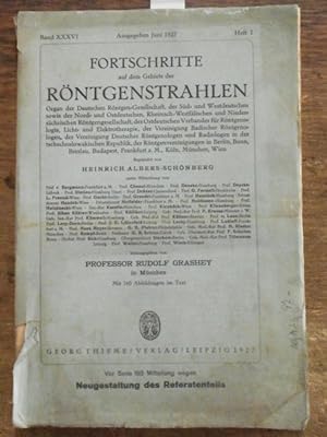 Röntgenstrahlen, Fortschritte auf dem Gebiete der. Band XXXVI, Heft 1 , Juni 1927. Publikationsor...