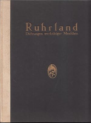 Imagen del vendedor de Ruhrland - Dichtungen werkttiger Menschen. a la venta por Antiquariat Carl Wegner