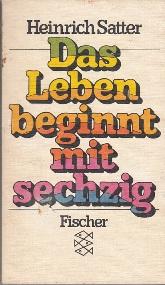 Bild des Verkufers fr Das Leben beginnt mit sechzig. zum Verkauf von Buchversand Joachim Neumann