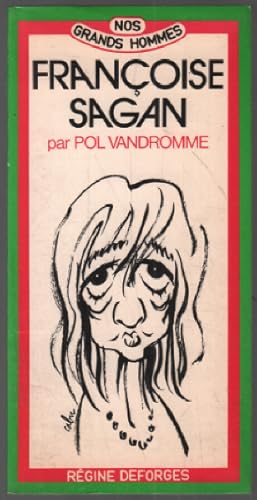 Seller image for Francoise sagan ou l'lgance de survivre for sale by librairie philippe arnaiz