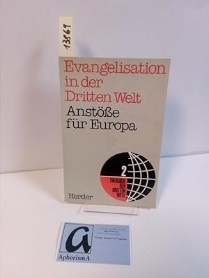 Seller image for Evangelisation in der Dritten Welt. Anste fr Europa. for sale by AphorismA gGmbH
