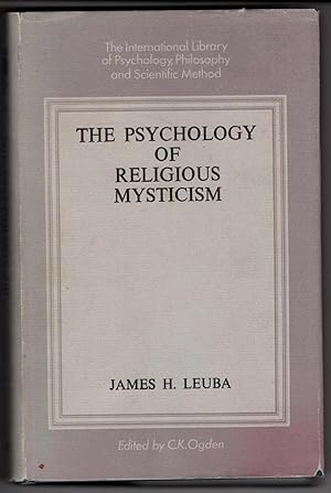 The Psychology of Religious Mysticism