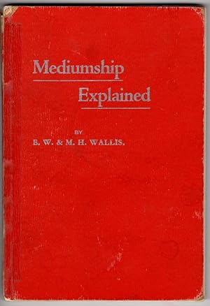 A Guide To Mediumship and Physical Unfoldment, Part I: Mediumship Explained