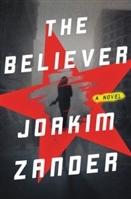 Seller image for Zander, Joakim | Believer, The | Signed First Edition Copy for sale by VJ Books