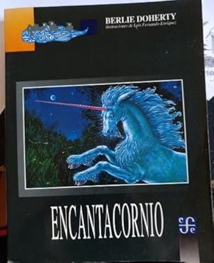 Imagen del vendedor de ENCANTACORNIO. a la venta por Libreria Lopez de Araujo