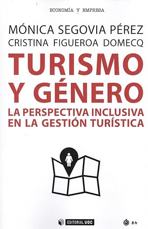 Imagen del vendedor de TURISMO Y GNERO La perspectiva inclusiva en la gestin turstica a la venta por Imosver
