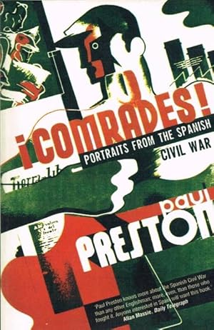 Seller image for COMRADES : PORTRAITS FROM THE SPANISH CIVIL WAR for sale by Paul Meekins Military & History Books