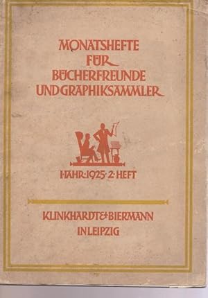 Image du vendeur pour Monatshefte fr Bcherfreunde und Graphiksammler. 1.Jahr 1925 - 2.Heft. mis en vente par Ant. Abrechnungs- und Forstservice ISHGW