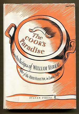 Immagine del venditore per The Cook's Paradise: Being the Recipes of William Verral venduto da Dearly Departed Books