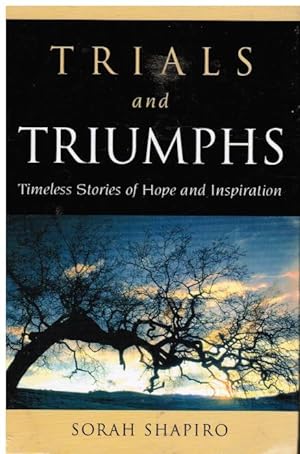 Seller image for Trials and Triumphs: Timeless Stories of Hope and Inspiration for sale by Bookshop Baltimore