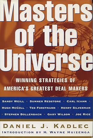 Seller image for Masters of the Universe: Winning Strategies of America's Greatest Deal Makers for sale by Kenneth A. Himber
