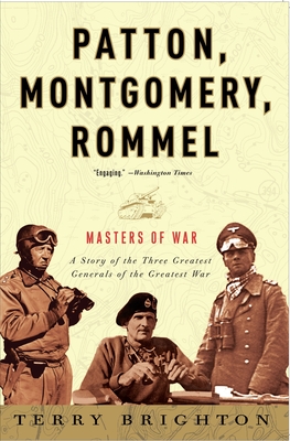 Seller image for Patton, Montgomery, Rommel: Masters of War (Paperback or Softback) for sale by BargainBookStores