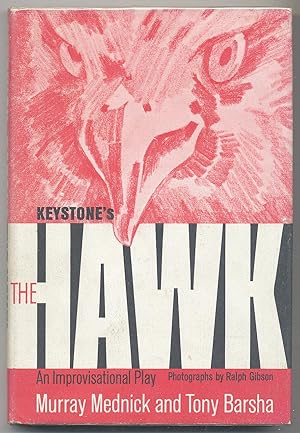 Imagen del vendedor de Keystone's The Hawk: An Improvisational Play a la venta por Between the Covers-Rare Books, Inc. ABAA