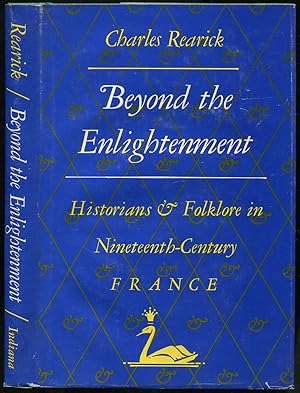 Seller image for Beyond the Enlightenment: Historians and Folklore in Nineteenth-Century France for sale by Between the Covers-Rare Books, Inc. ABAA