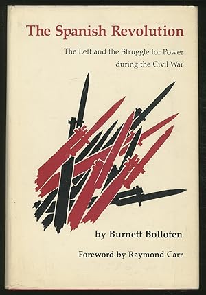 Imagen del vendedor de The Spanish Revolution: The Left and the Struggle for Power during the Civil War a la venta por Between the Covers-Rare Books, Inc. ABAA