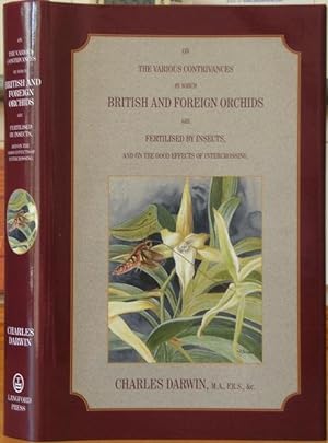Seller image for On the Various Contrivances by Which British and Foreign Orchids are Fertilised by Insects, and the Good Effects of Intercrossing for sale by Mike Park Ltd