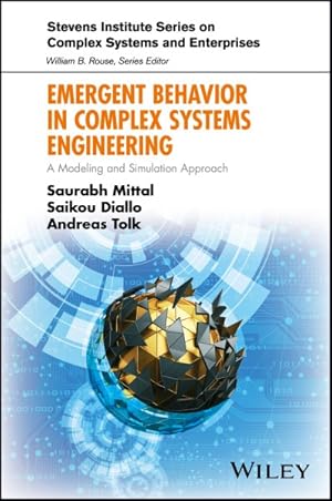 Seller image for Emergent Behavior in Complex Systems Engineering : A Modeling and Simulation Approach for sale by GreatBookPrices