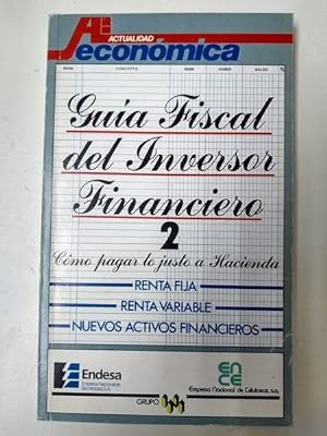 Bild des Verkufers fr Guia fiscal del inversor financiero. 2 zum Verkauf von Libros Ambig