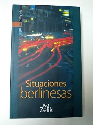 Imagen del vendedor de Situaciones berlinesas a la venta por Libros Ambig