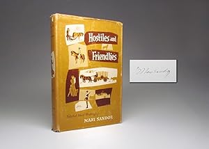 Seller image for Hostiles and Friendlies; Selected Short Writings of Mari Sandoz for sale by The First Edition Rare Books, LLC