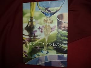 Seller image for La Tavola. Tafeln an Wunderschon Gedeckten Tischen. An Invitation to Dine at Beautifully Decorated Tables. for sale by BookMine