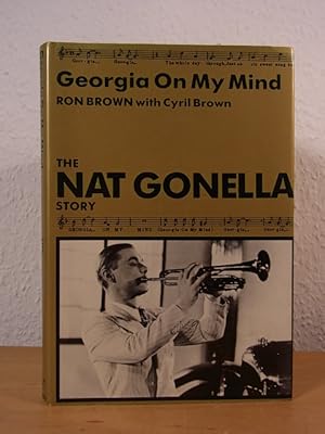 Immagine del venditore per Georgia on My Mind. The Nat Gonella Story venduto da Antiquariat Weber