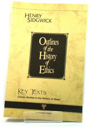 Bild des Verkufers fr Outlines of the History of Ethics for English Readers (Key Texts: Classic Studies in the History of Ideas) zum Verkauf von PsychoBabel & Skoob Books