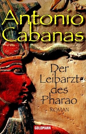 Imagen del vendedor de Der Leibarzt des Pharao: Roman a la venta por Versandantiquariat Felix Mcke