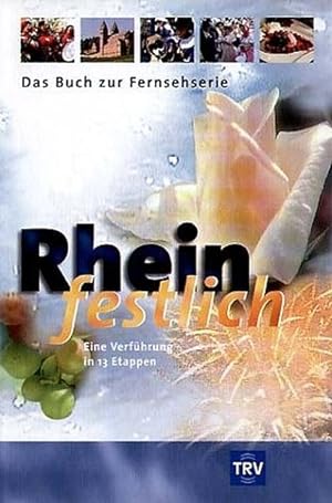 Seller image for Rhein festlich for sale by Versandantiquariat Felix Mcke