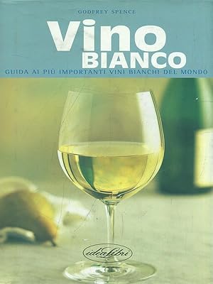 Bild des Verkufers fr Vino Bianco zum Verkauf von Librodifaccia