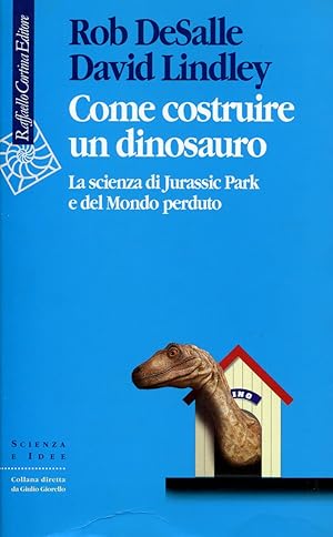 Bild des Verkufers fr Come costruire un dinosauro zum Verkauf von Studio Bibliografico Marini