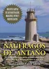 NAUFRAGOS DE ANTAÑO