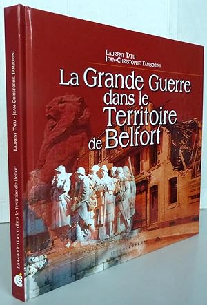 La grande guerre dans le territoire de belfort