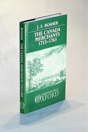 The Canada Merchants 1713-1763