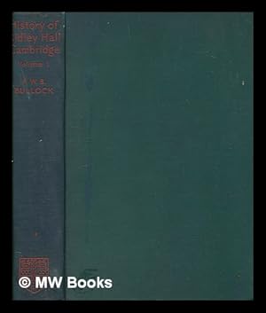 Imagen del vendedor de The history of Ridley Hall, Cambridge. Volume I To the end of A.D. 1907 / by F.W.B. Bullock ; foreword by A.W.T. Perowne - Volume 1 a la venta por MW Books