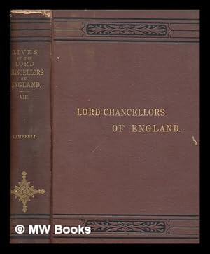 Imagen del vendedor de Lives of the lord chancellors and keepers of the great seal of England, from the earliest times till the reign of Queen Victoria - Volume 8 a la venta por MW Books