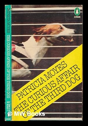 Seller image for The curious affair of the third dog for sale by MW Books