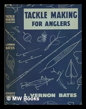 Seller image for Tackle-Making for Anglers. (New edition) for sale by MW Books