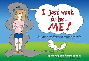 Bild des Verkufers fr I Just Want to Be. Me!: Building Resilience in Young People (Paperback or Softback) zum Verkauf von BargainBookStores