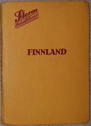 Finnland. Unter Mitwirkung der Deutsch - Finnischen Vereinigung von 1918 (e.V.), Berlin bearbeite...