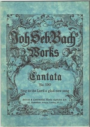 Cantata No. 190: Sing To The Lord A Glad New Song