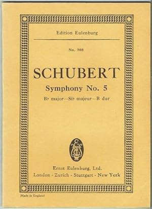 Symphony No. 5, B flat major. Edition Eulenburg No. 508