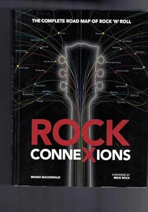 Rock Connexions Connections - The Complete Road Map of Rock 'n' Roll