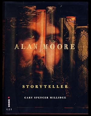 Imagen del vendedor de Alan Moore: Storyteller a la venta por Parigi Books, Vintage and Rare